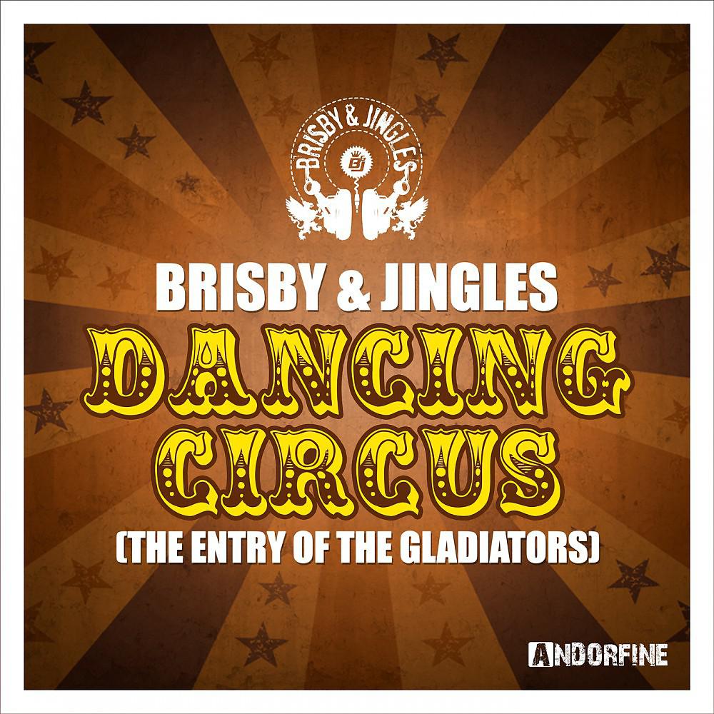 Постер альбома Dancing Circus (The Entry of the Gladiators)