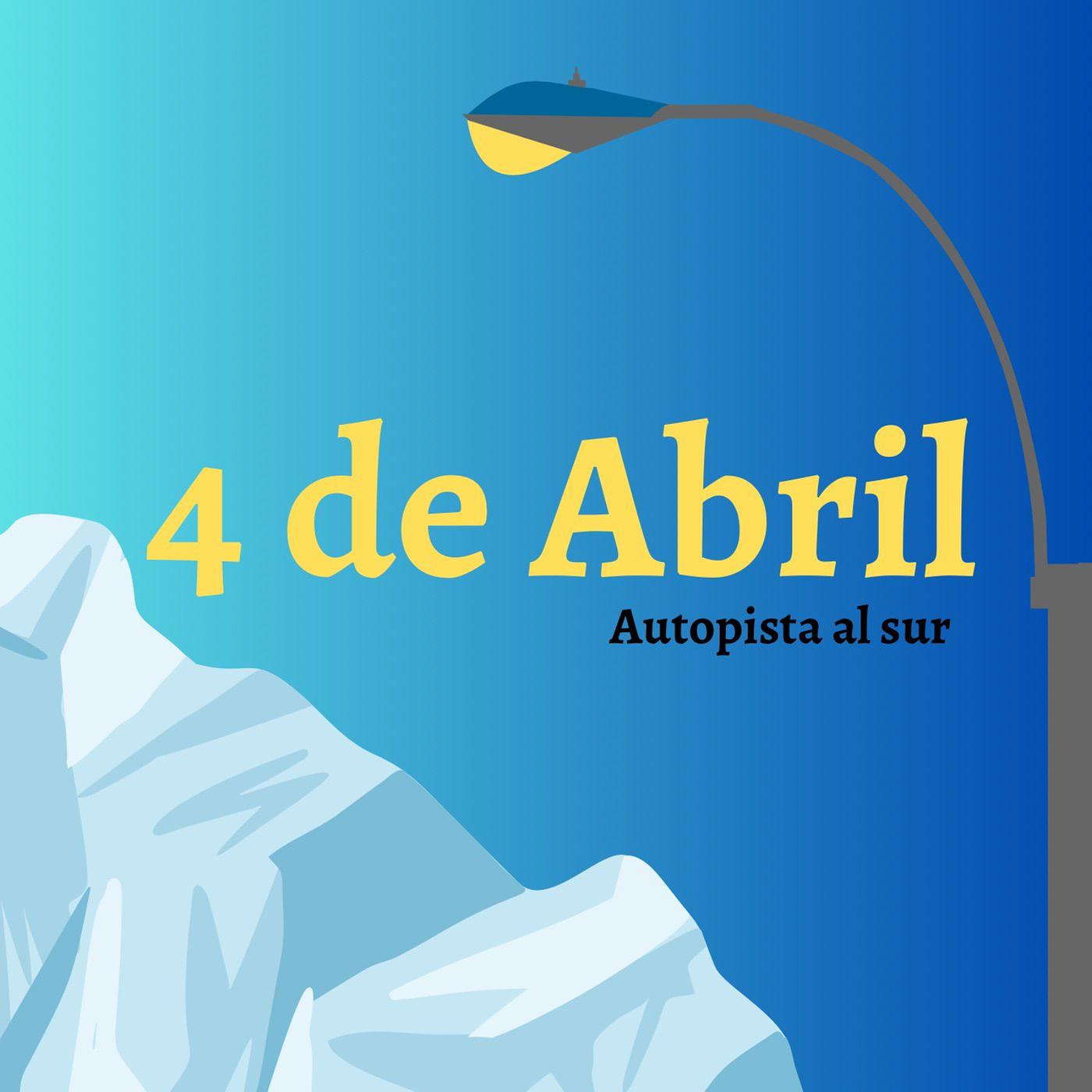 Постер альбома 4 De Abril - Autopista Al Sur