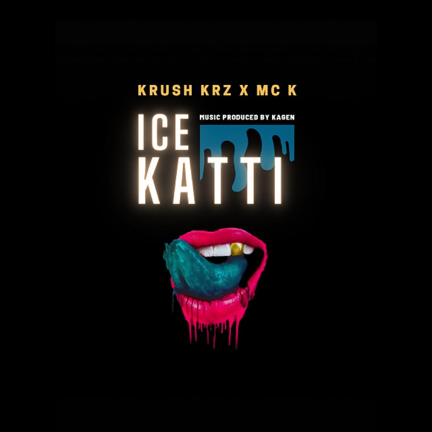 Постер альбома Ice Katti