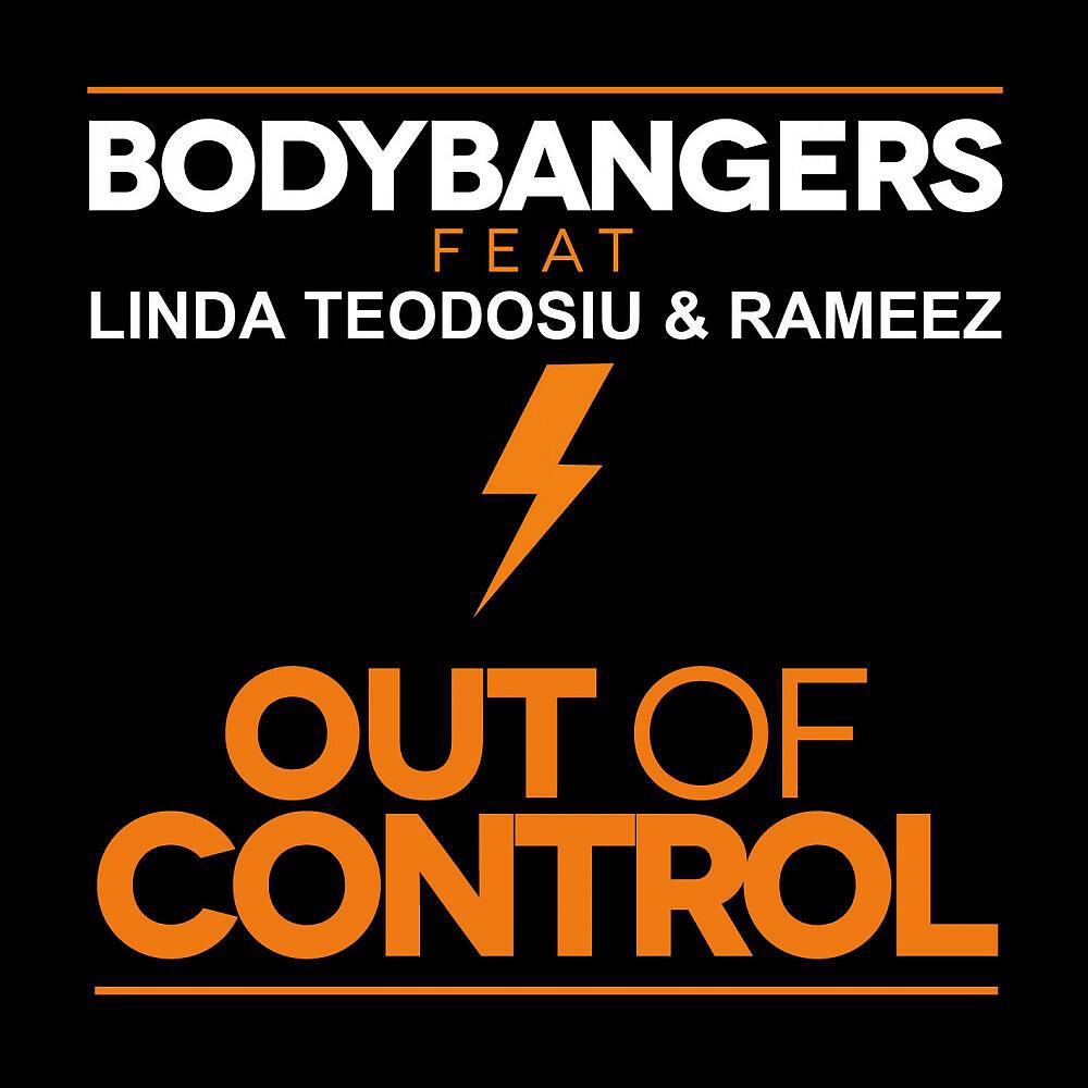 BODYBANGERS - Out of Control (Remady Remix Edit)