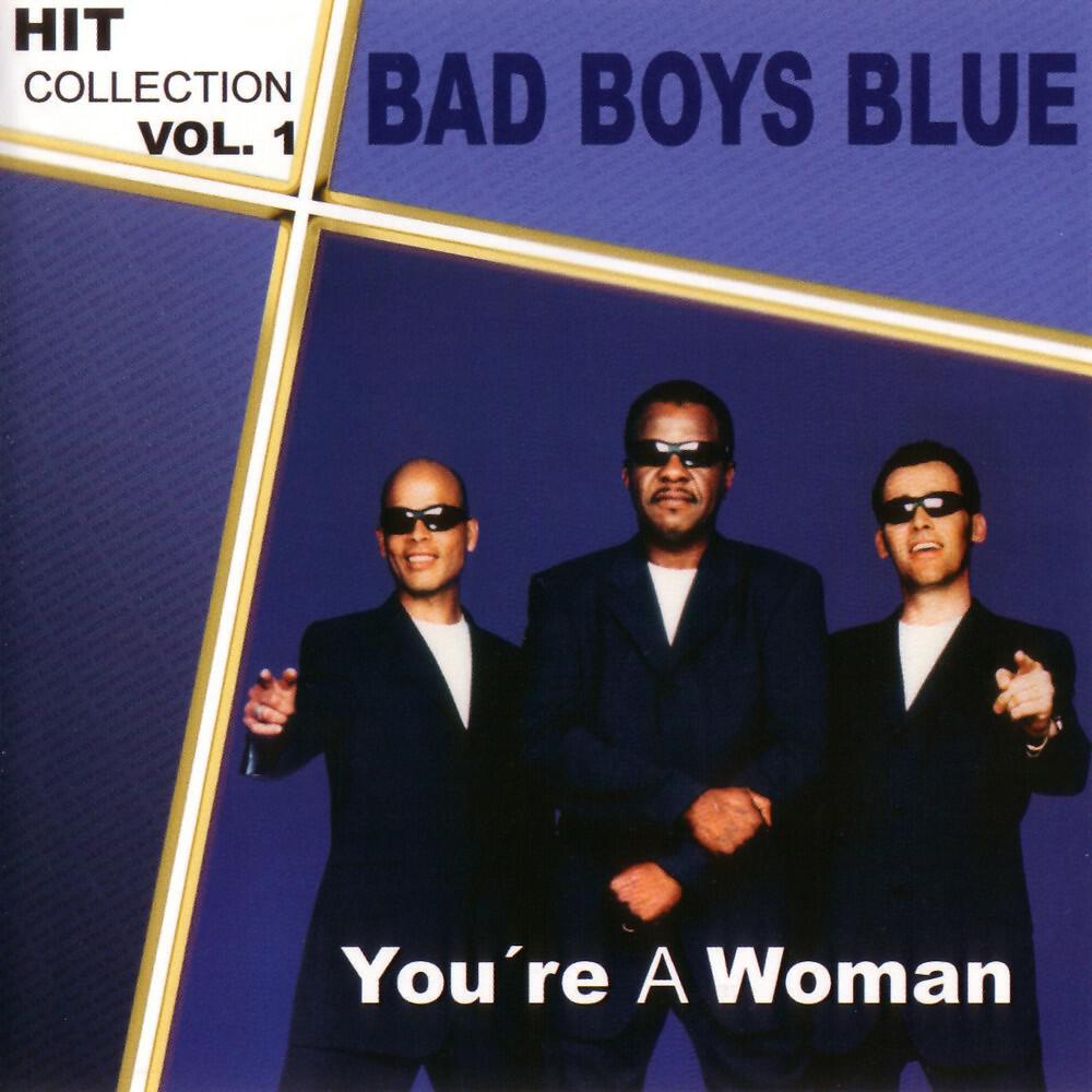 Bad Boys Blue - Hot Girls - Bad Boys
