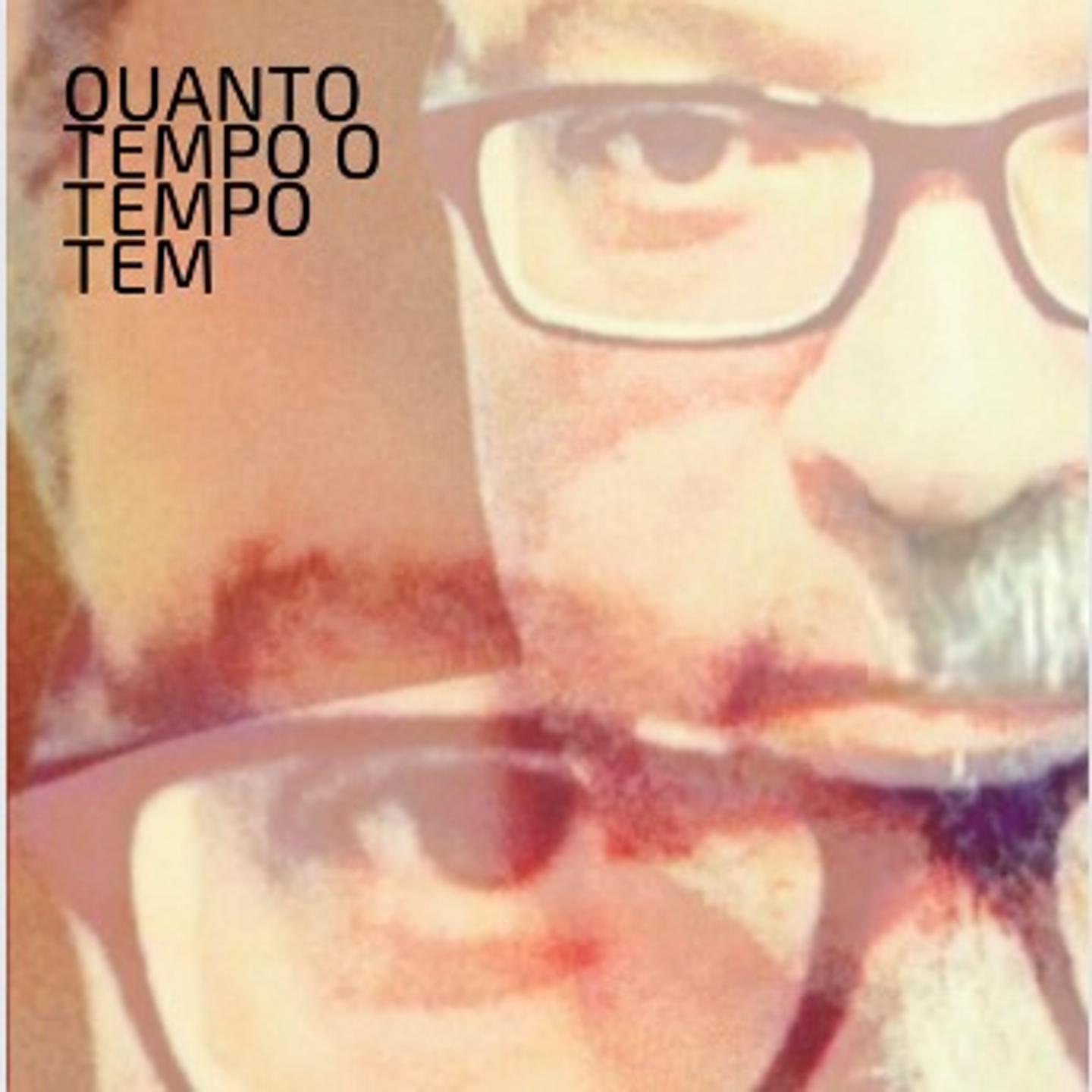 Постер альбома Quanto tempo o tempo tem