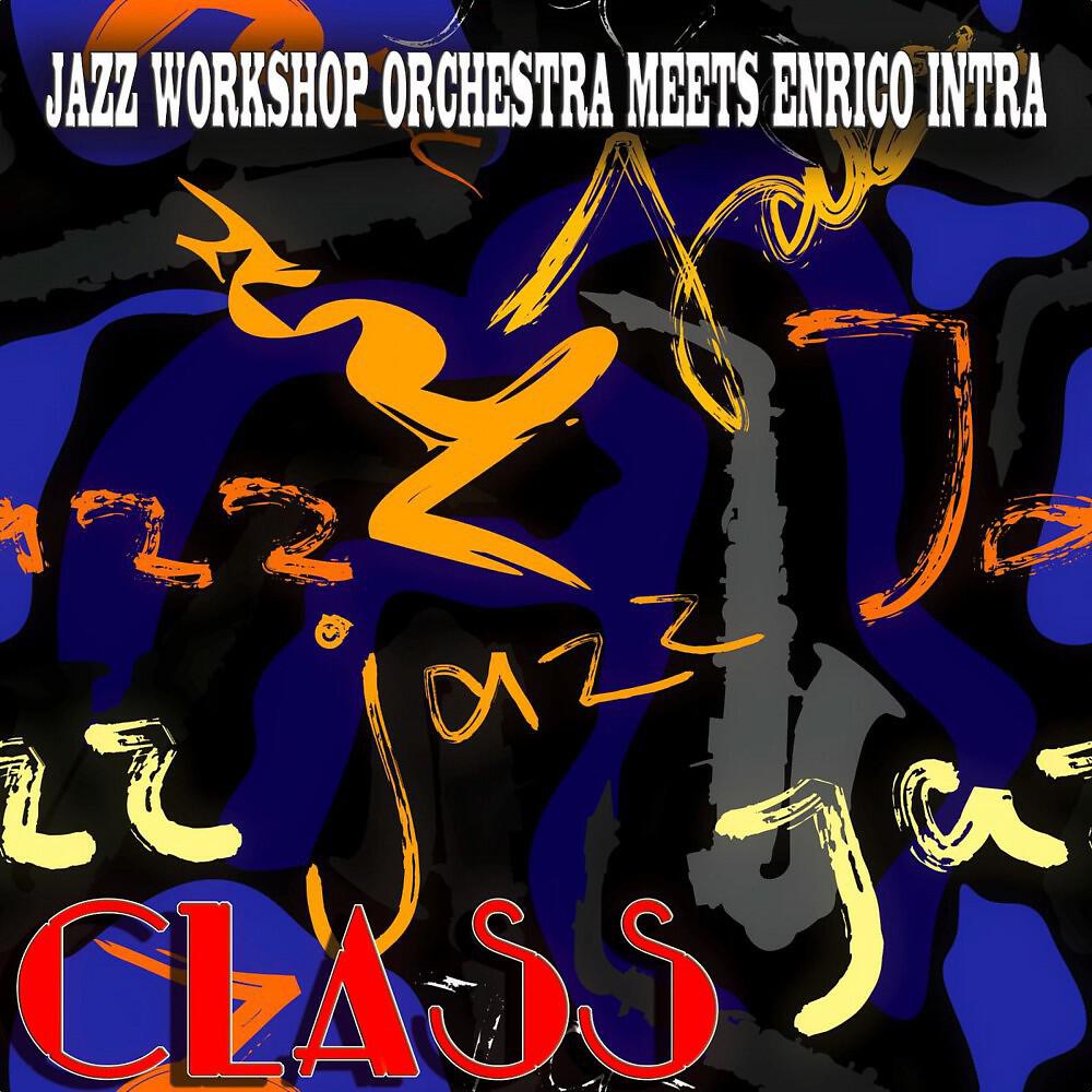 Jazz Workshop Orchestra Meets Enrico Intra - Cinema Paradiso