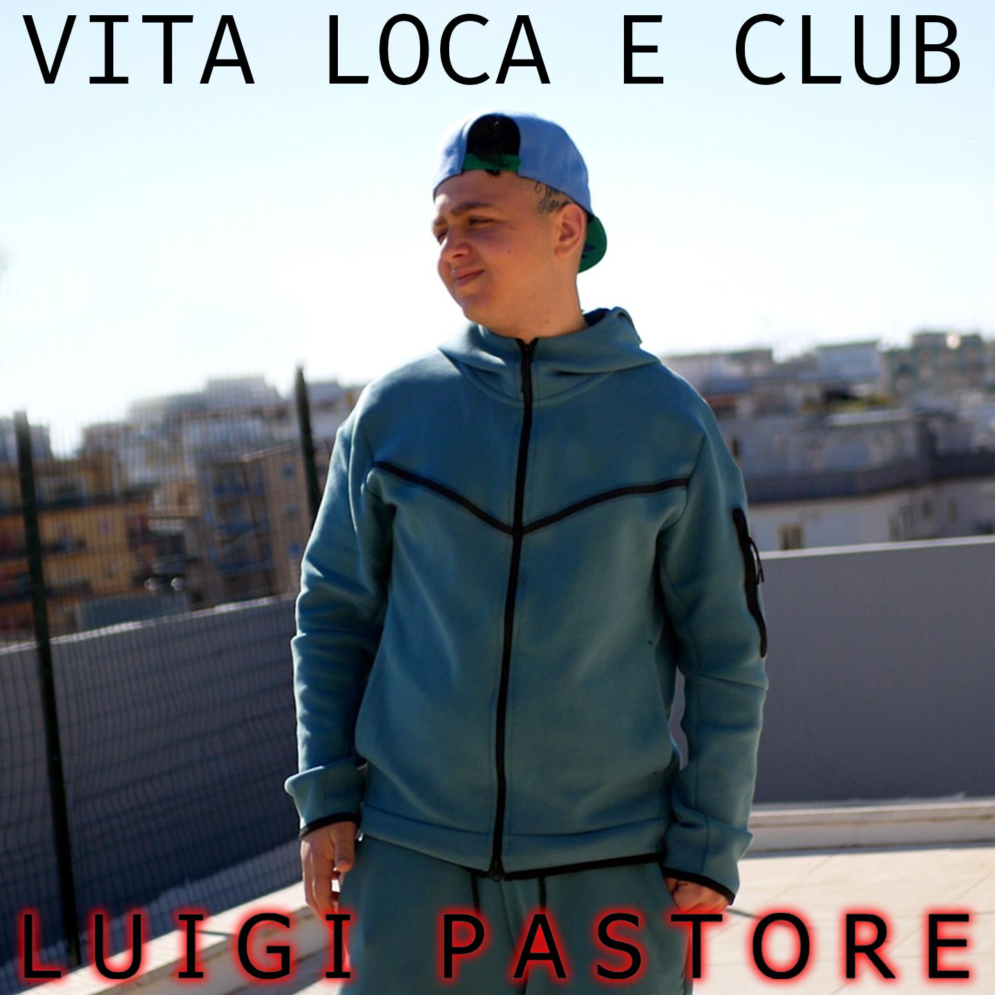 Постер альбома Vita loca e club