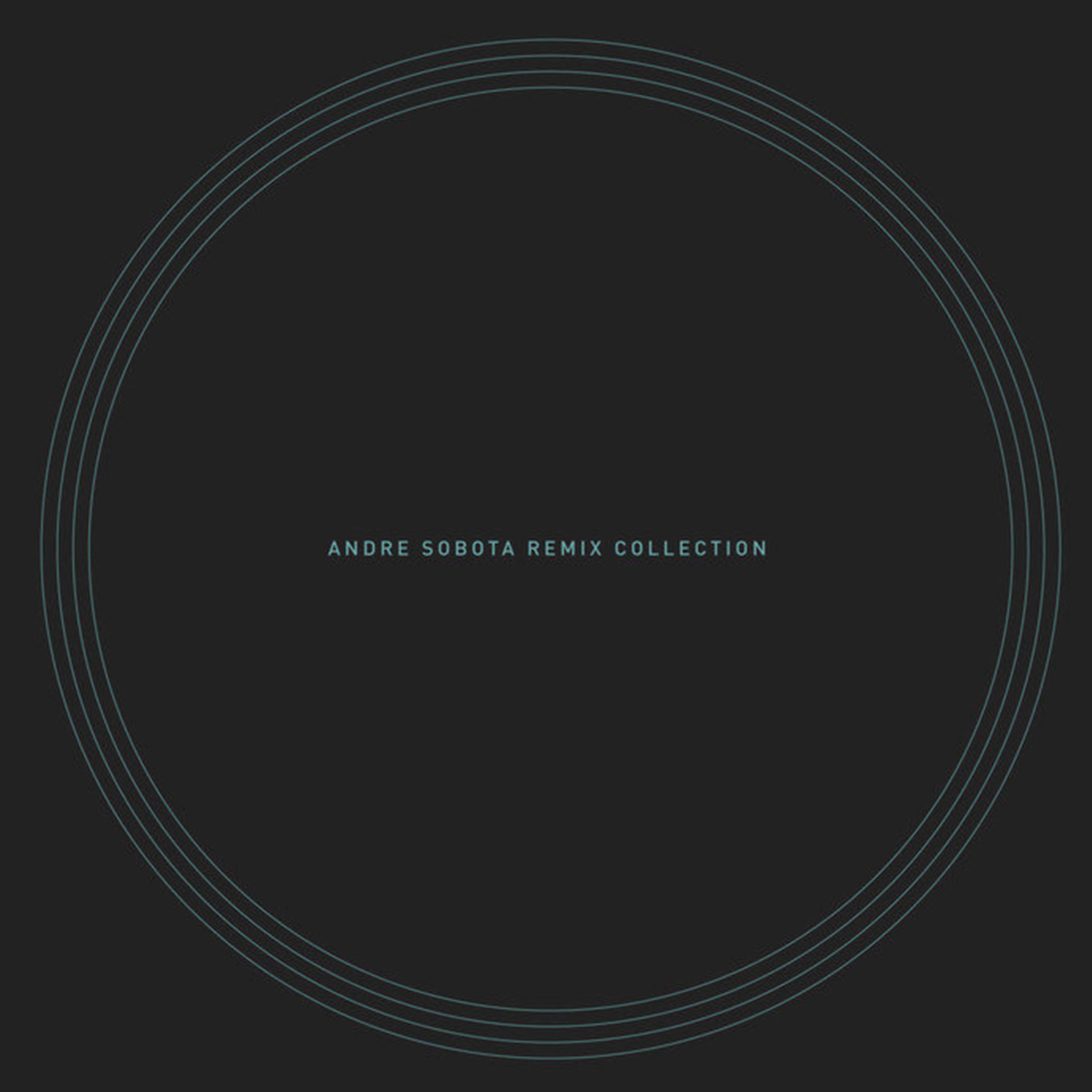 Постер альбома Andre Sobota (Remix Collection)