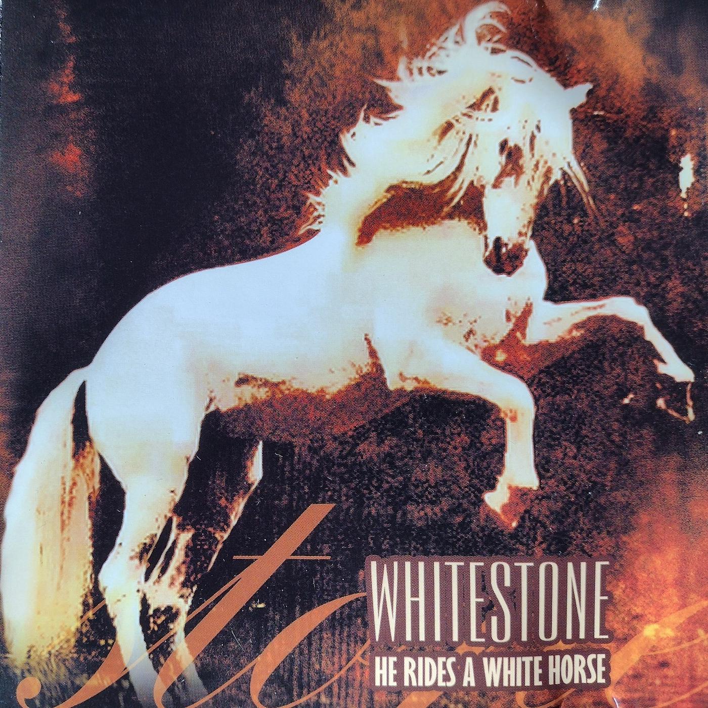 Постер альбома Whitestone - He Rides a White Horse