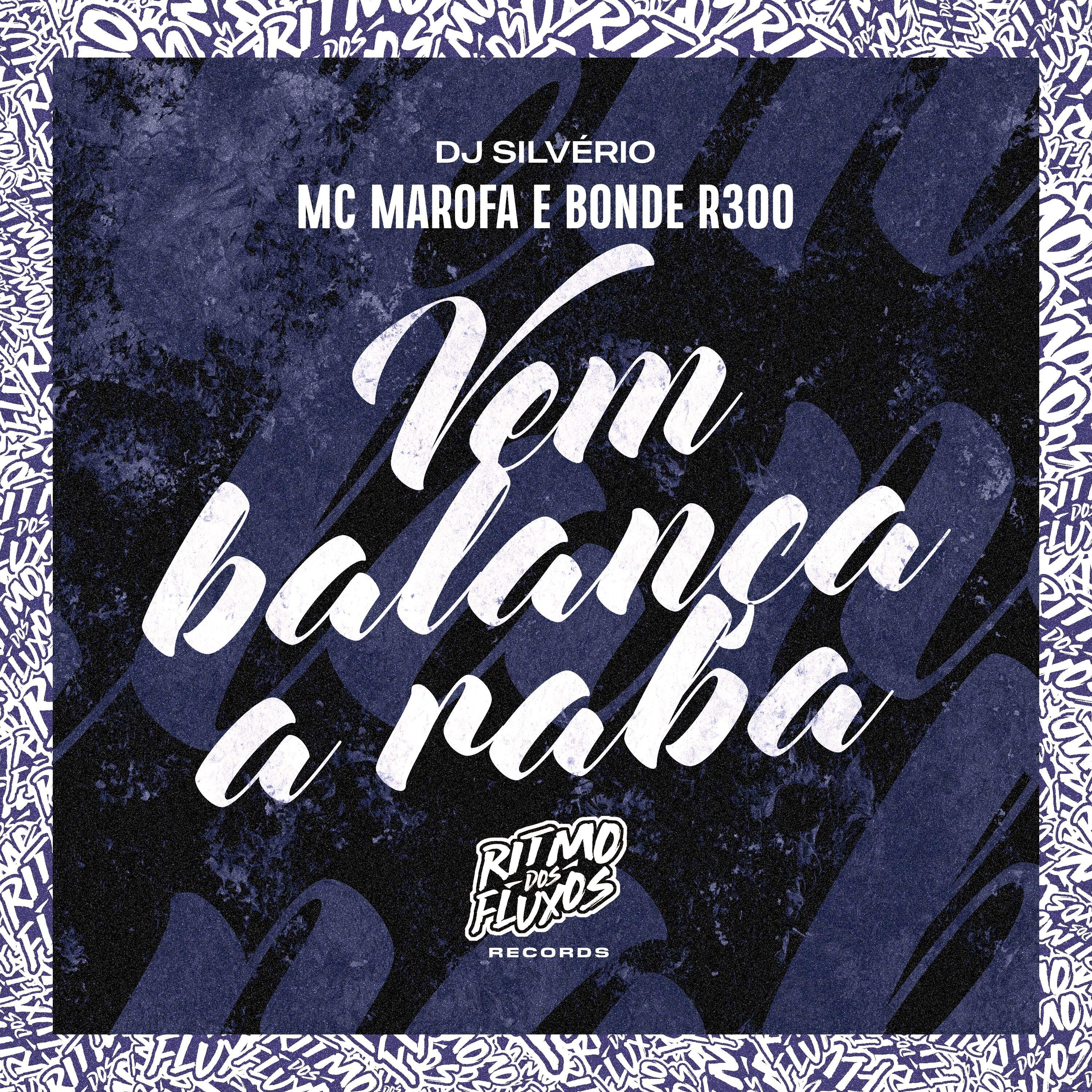 Постер альбома Vem Balança a Raba