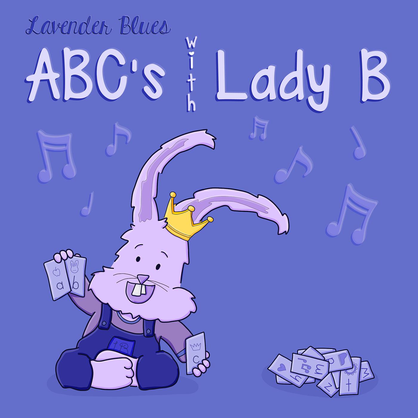 Постер альбома Abcs with Lady B