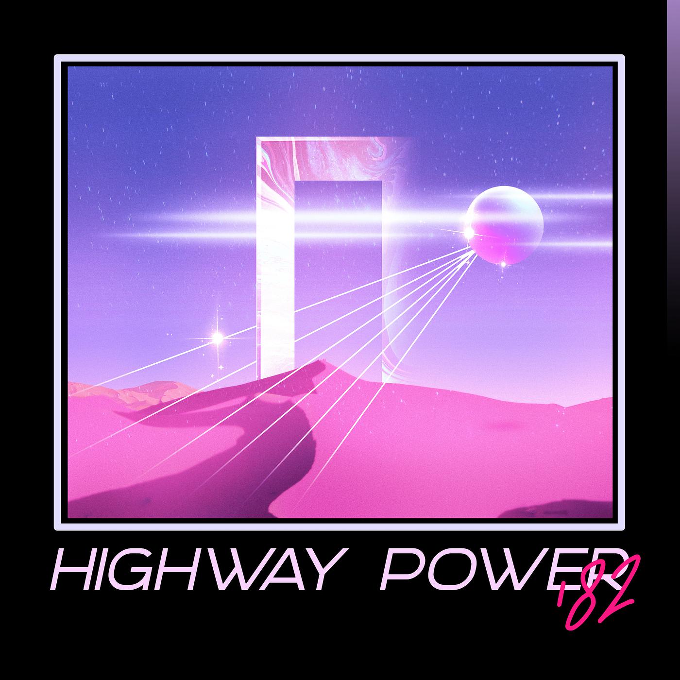 Постер альбома Highway Power 82