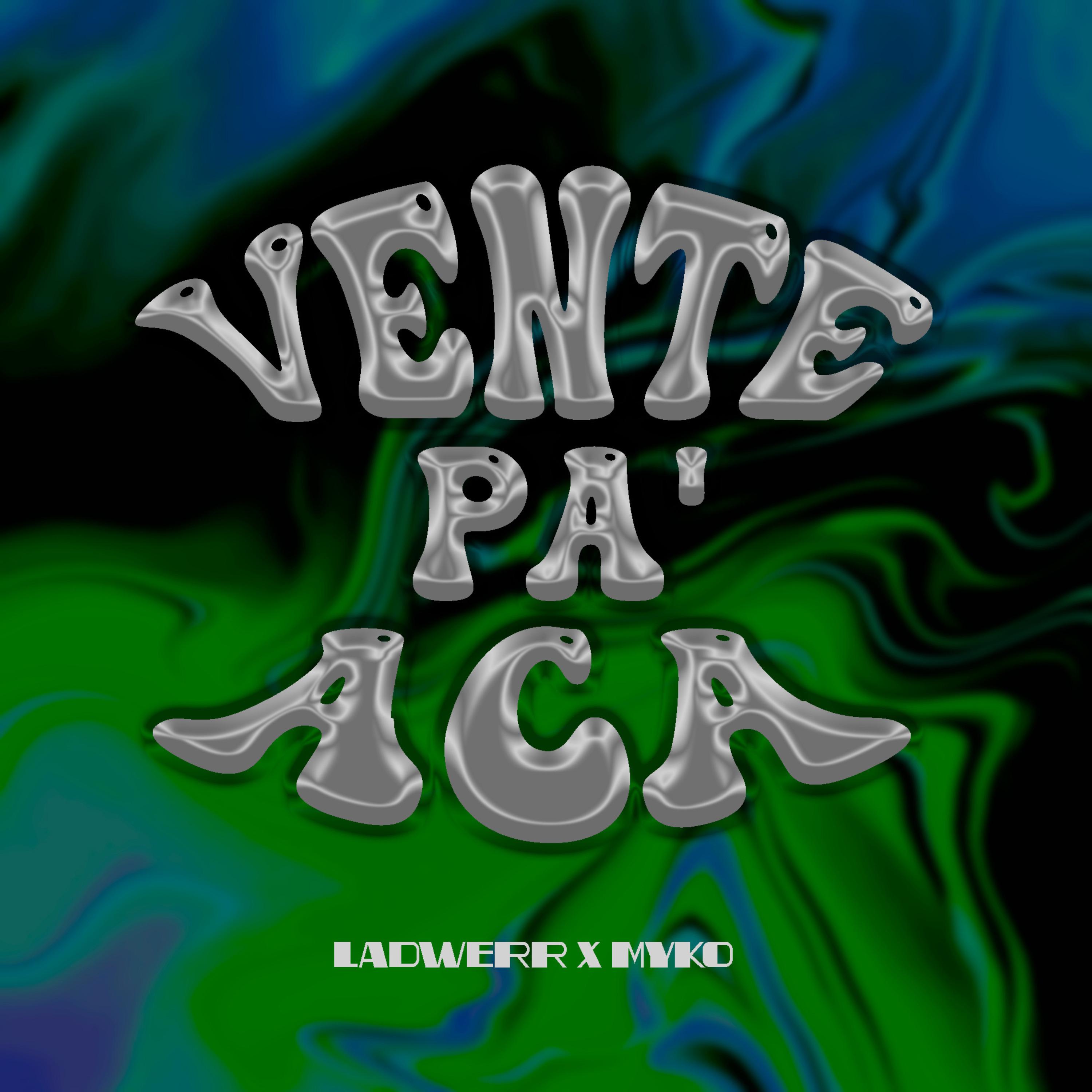 Постер альбома Vente Pa' Aca