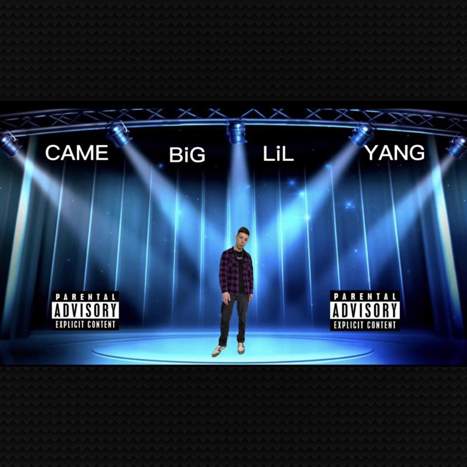 Постер альбома Came Big Lil Yang