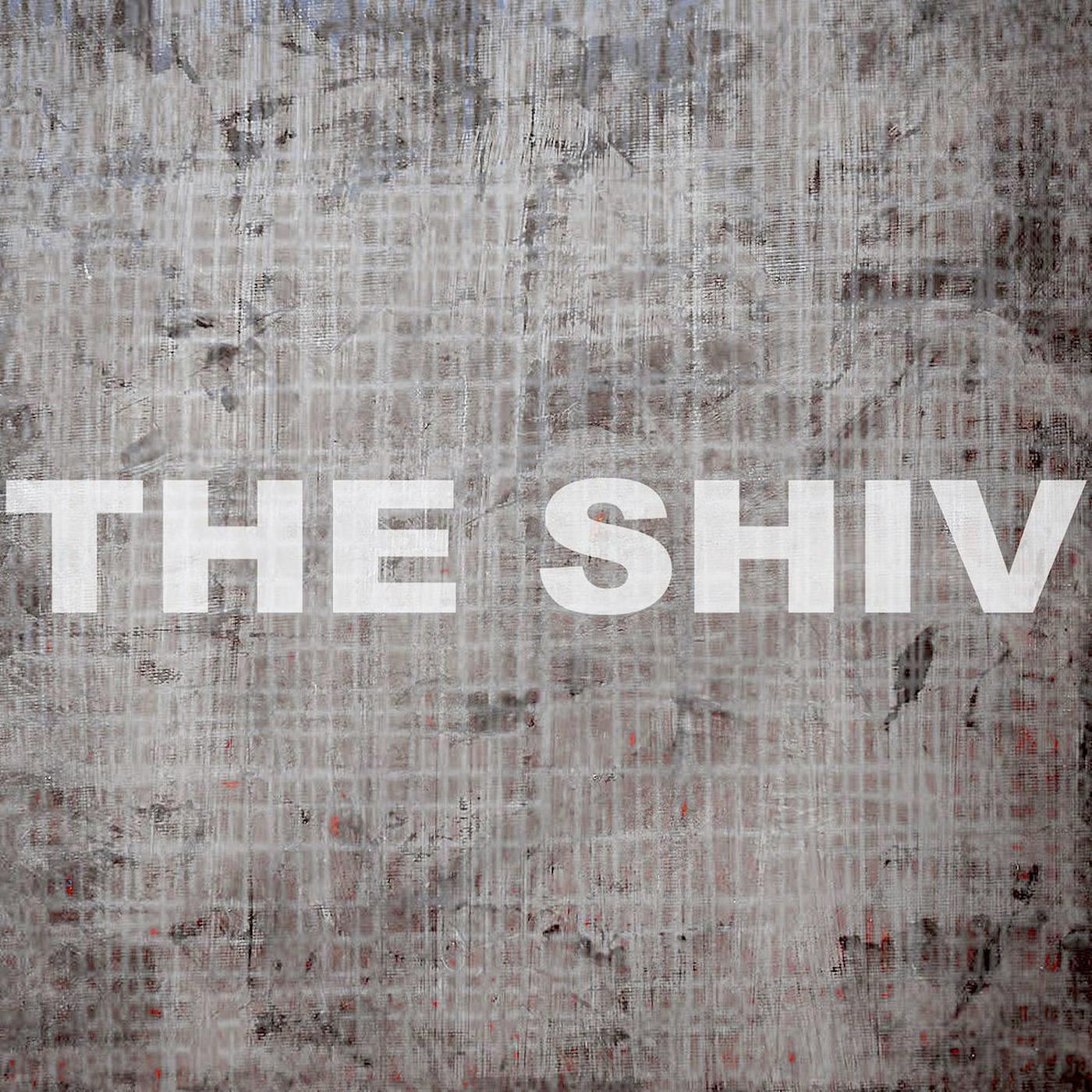 Постер альбома The Shiv