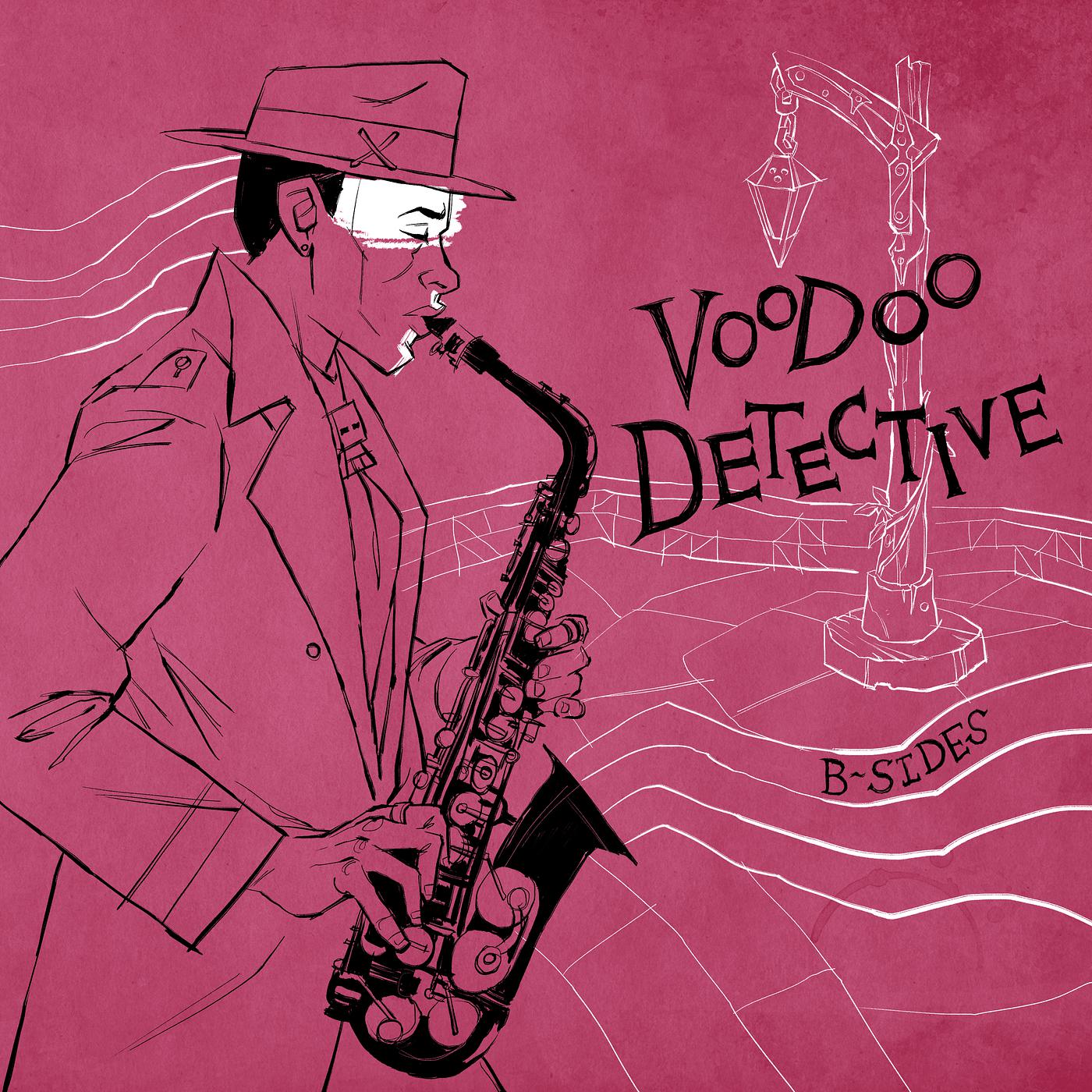 Постер альбома Voodoo Detective (Original Soundtrack) [B-Sides]
