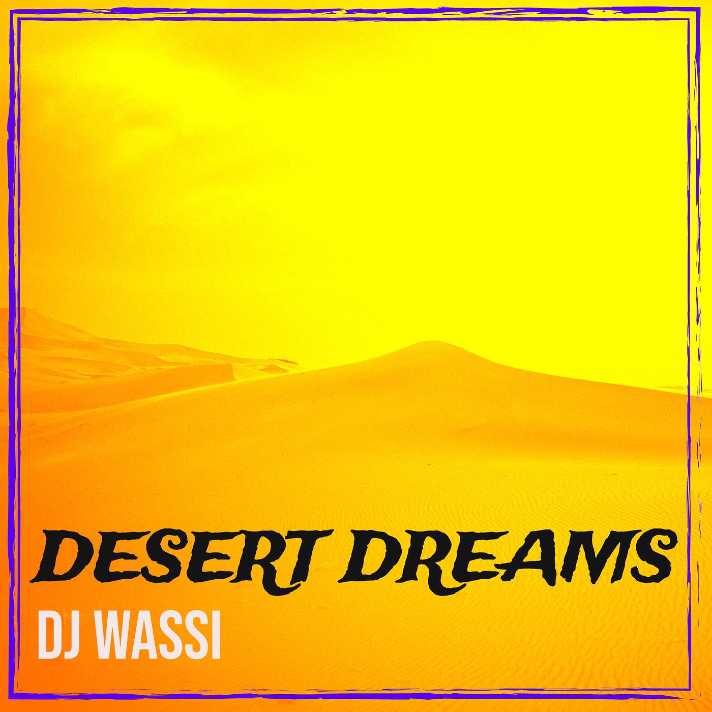Постер альбома Desert Dreams