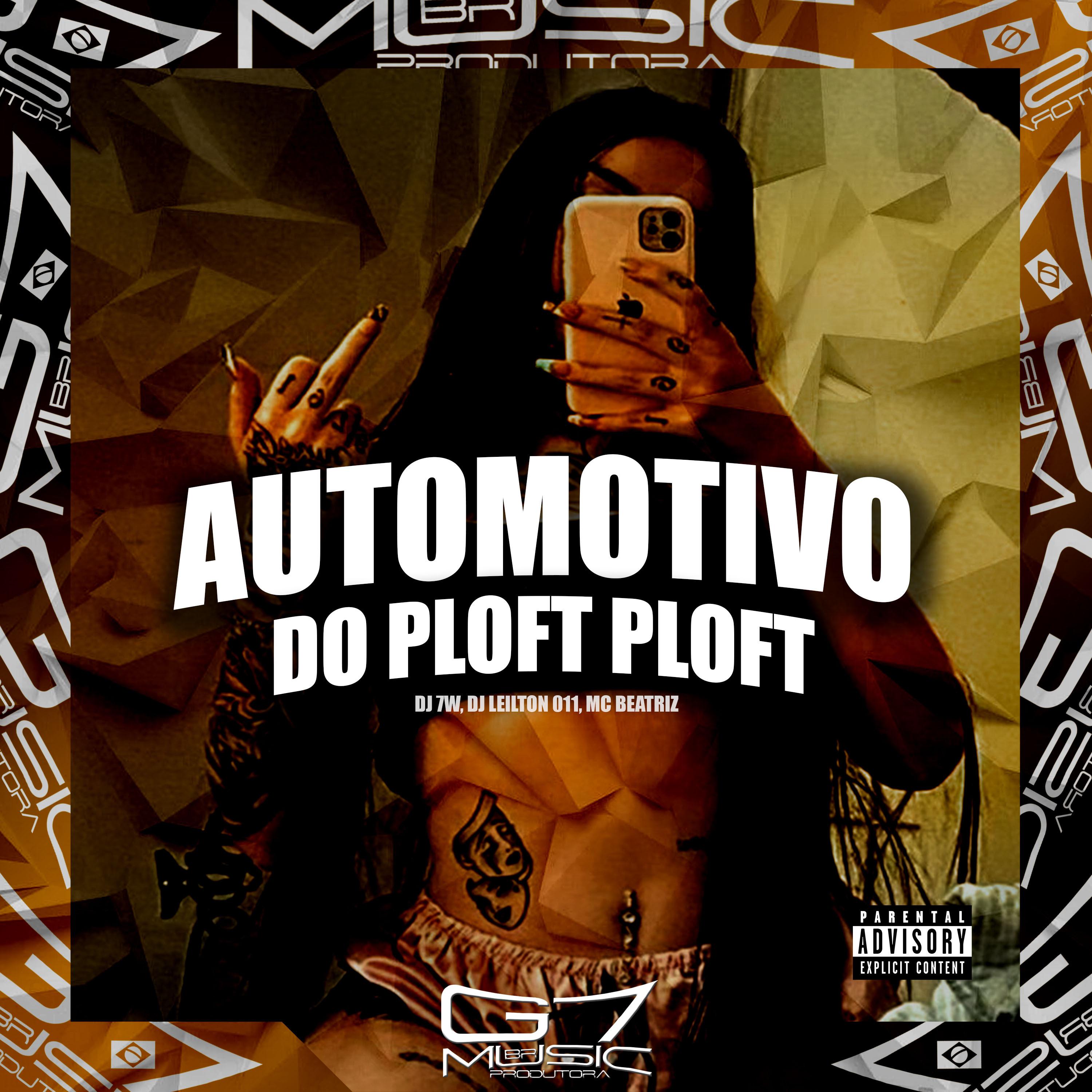 Постер альбома Automotivo do Ploft Ploft