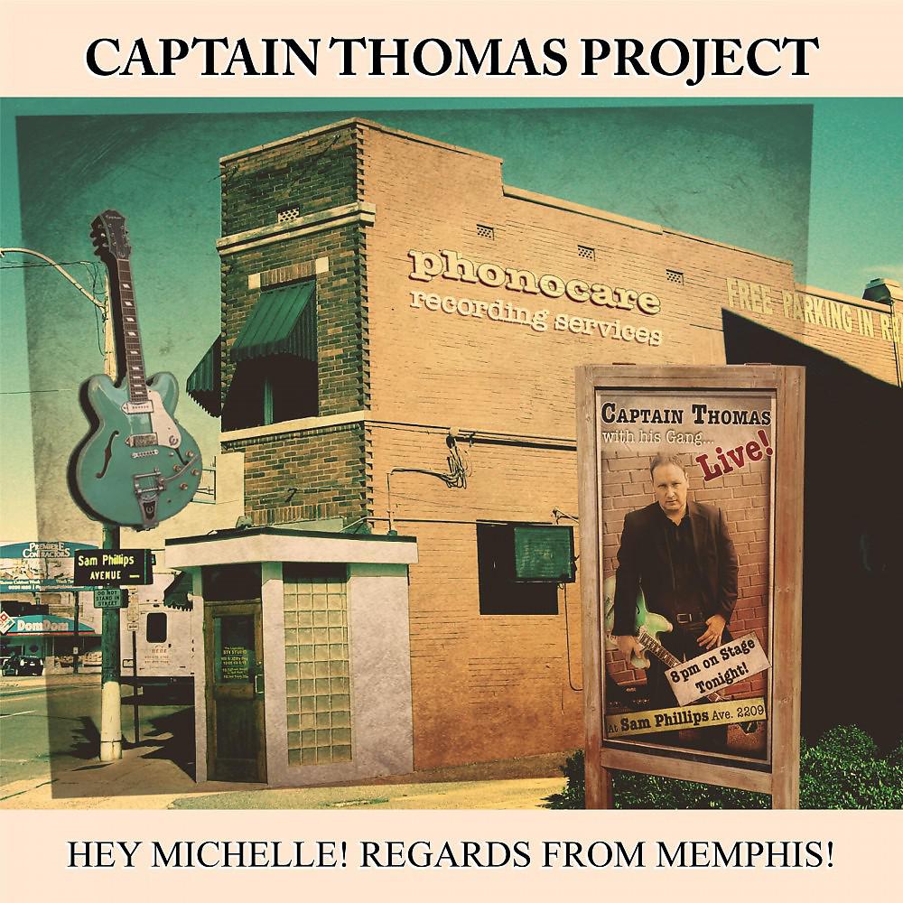 Постер альбома Hey Michelle! Regards from Memphis!