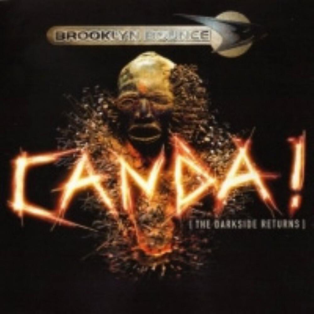 Brooklyn Bounce - Canda! (The Darkside Returns) [Radio Mix]