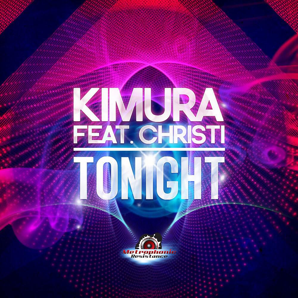 Kimura - Tonight (Original Edit)