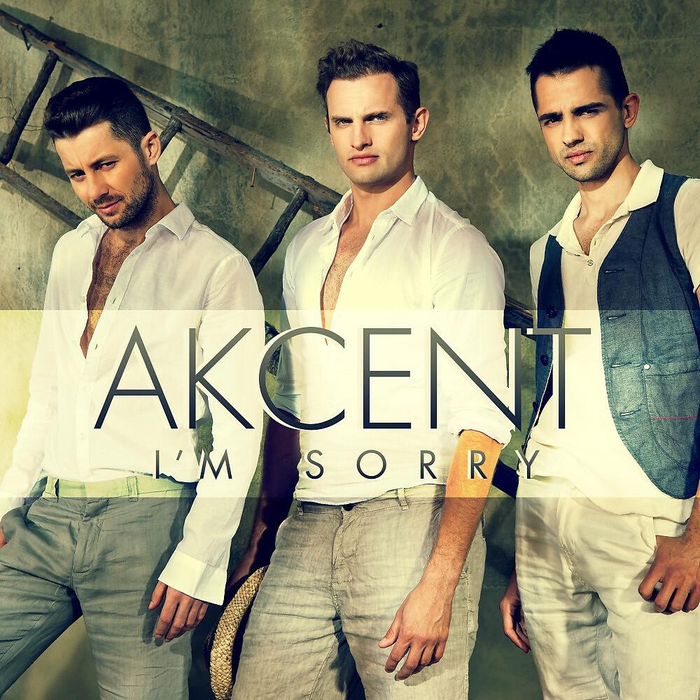 Akcent - Akcent - I'm Sorry (Radio Edit)