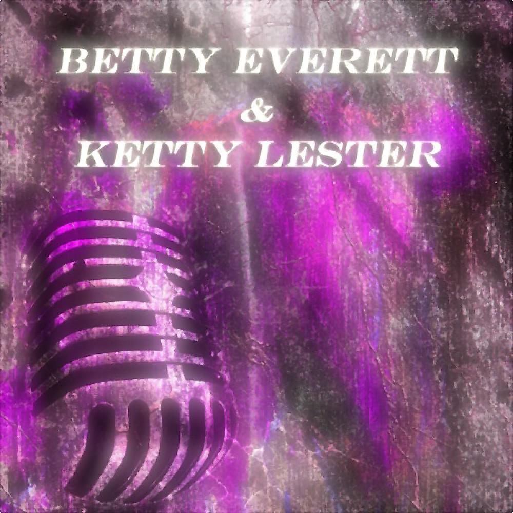 Постер альбома Betty Everett & Ketty Lester (Original Album)
