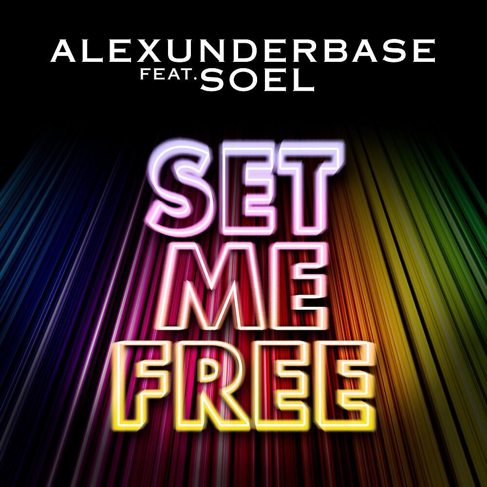 AlexUnder Base - Set Me Free (Radio Edit)