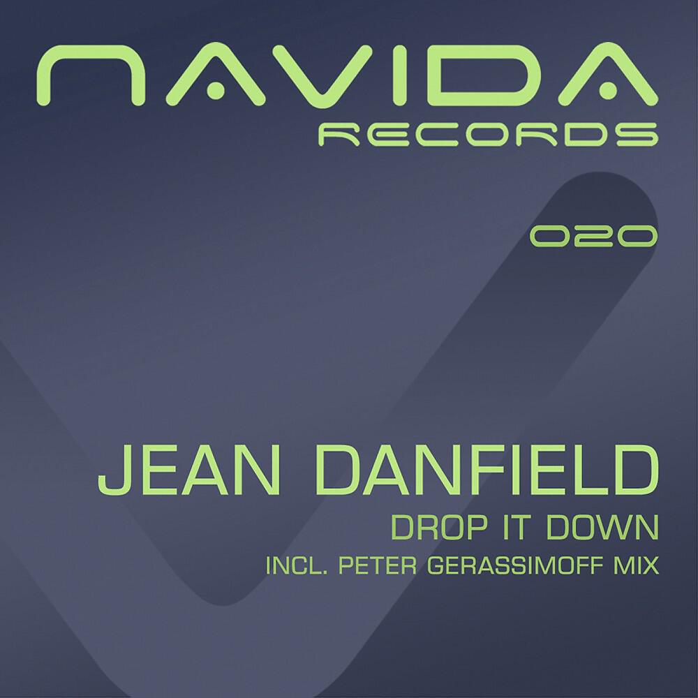 Jean Danfield - Drop It Down (Airplay Edit)