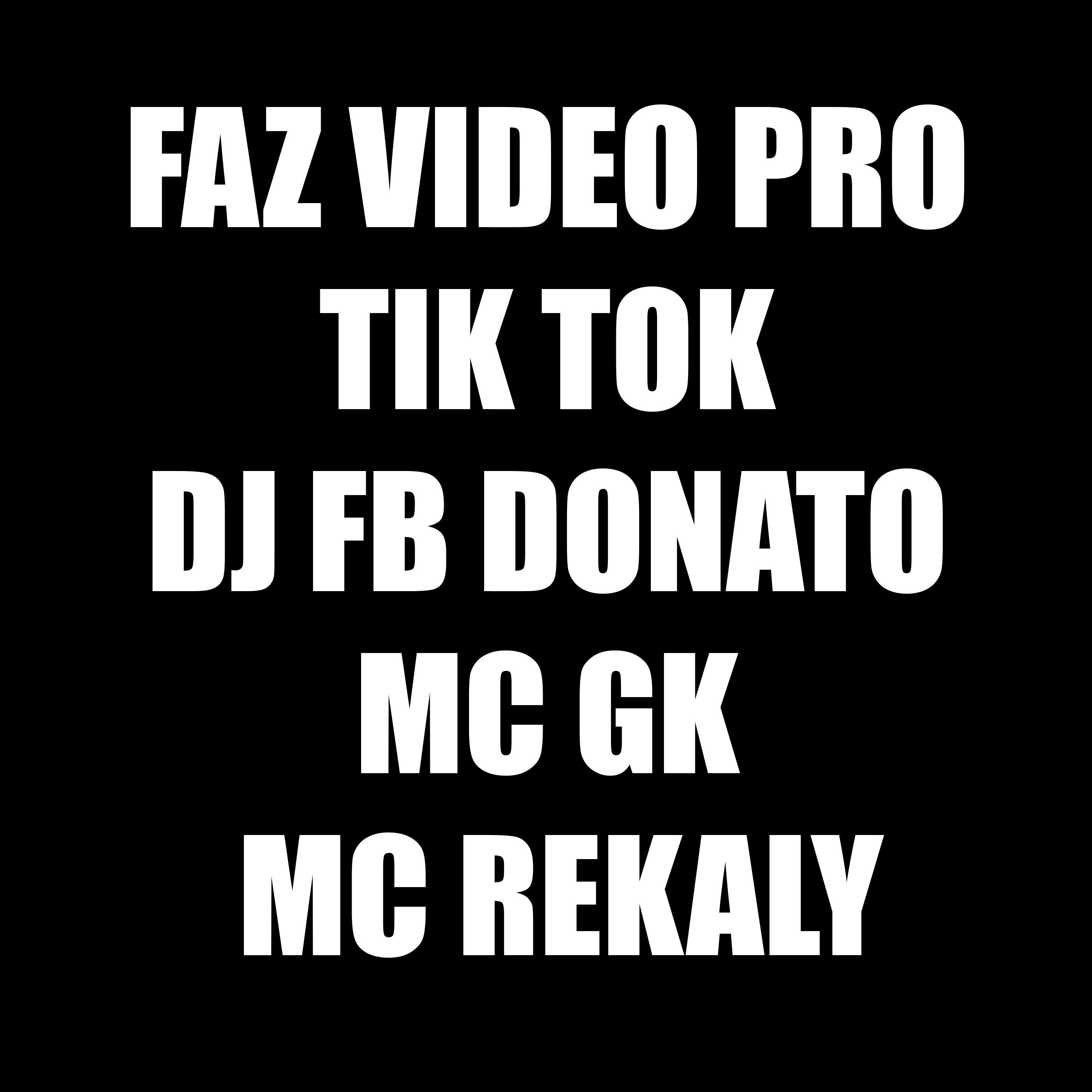 Постер альбома Faz Video pro Tik Tok