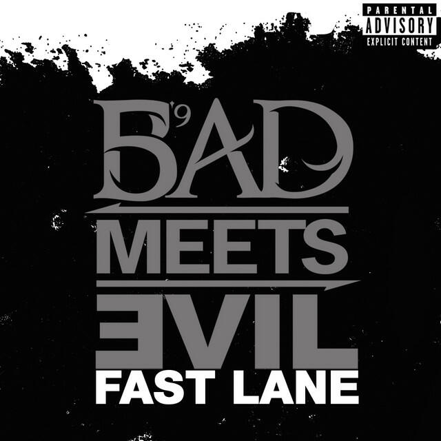 Fast bad. Eminem royce da 5&#039;9. bad meets evil fast lane. fast lane eminem. fastlane bad meets evil.