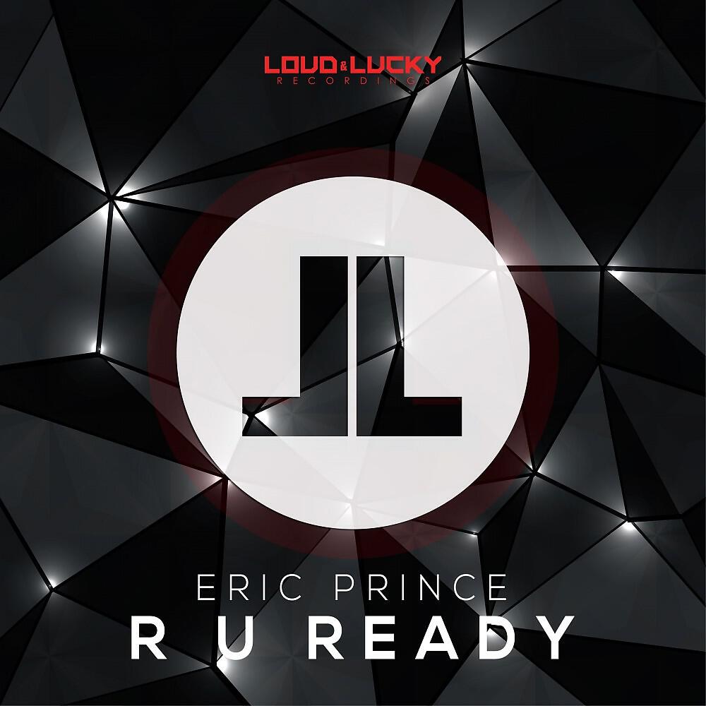Eric Prince - R U Ready (Mr. G! Remix)