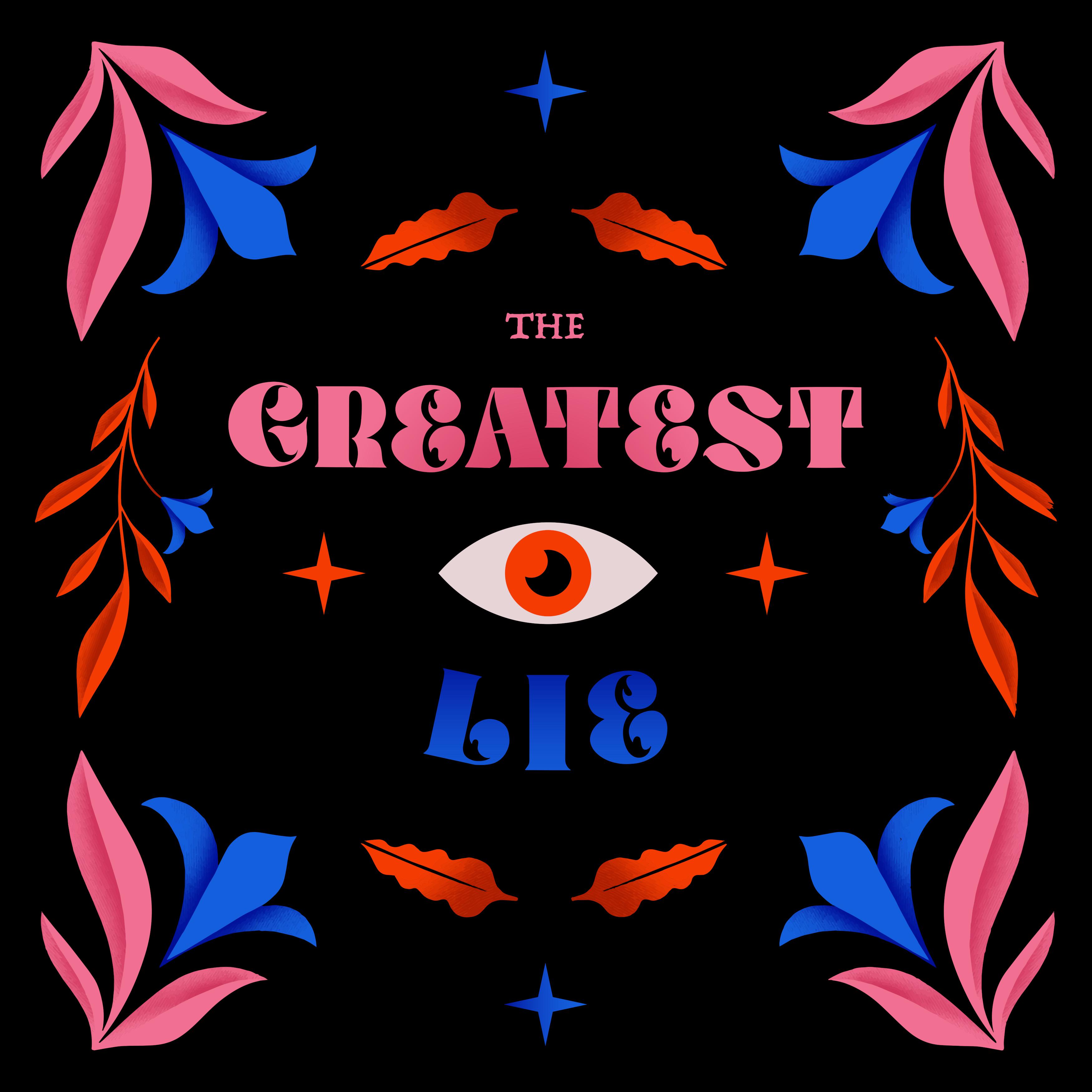 Постер альбома The Greatest Lie