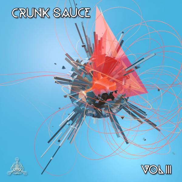 Постер альбома Crunksauce, Vol. III