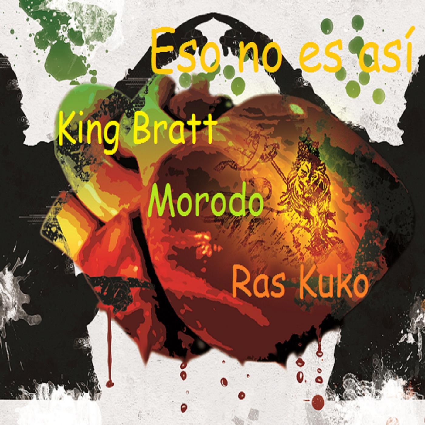 Постер альбома Eso No Es Asi (feat. Morodo & Ras Kuko)