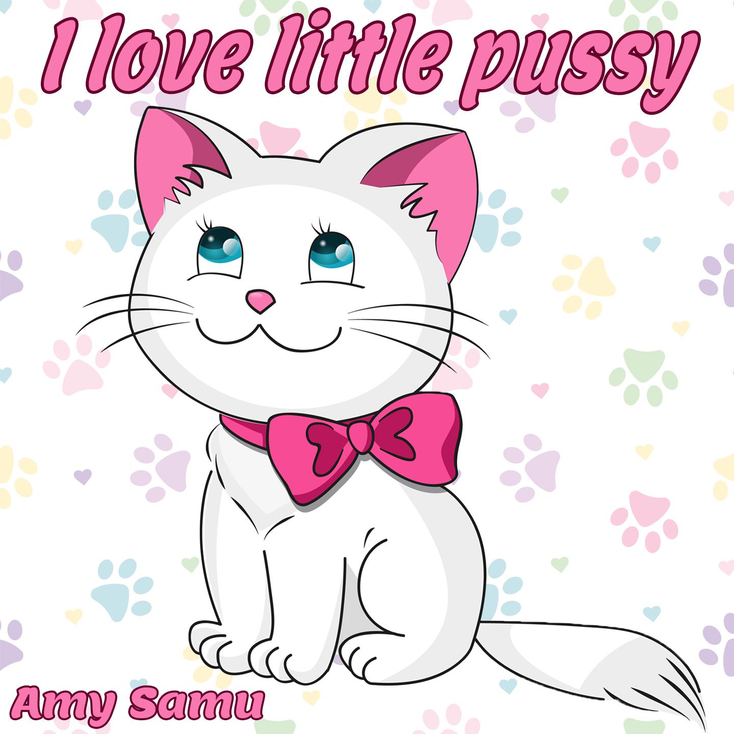 Постер альбома I Love Little Pussy