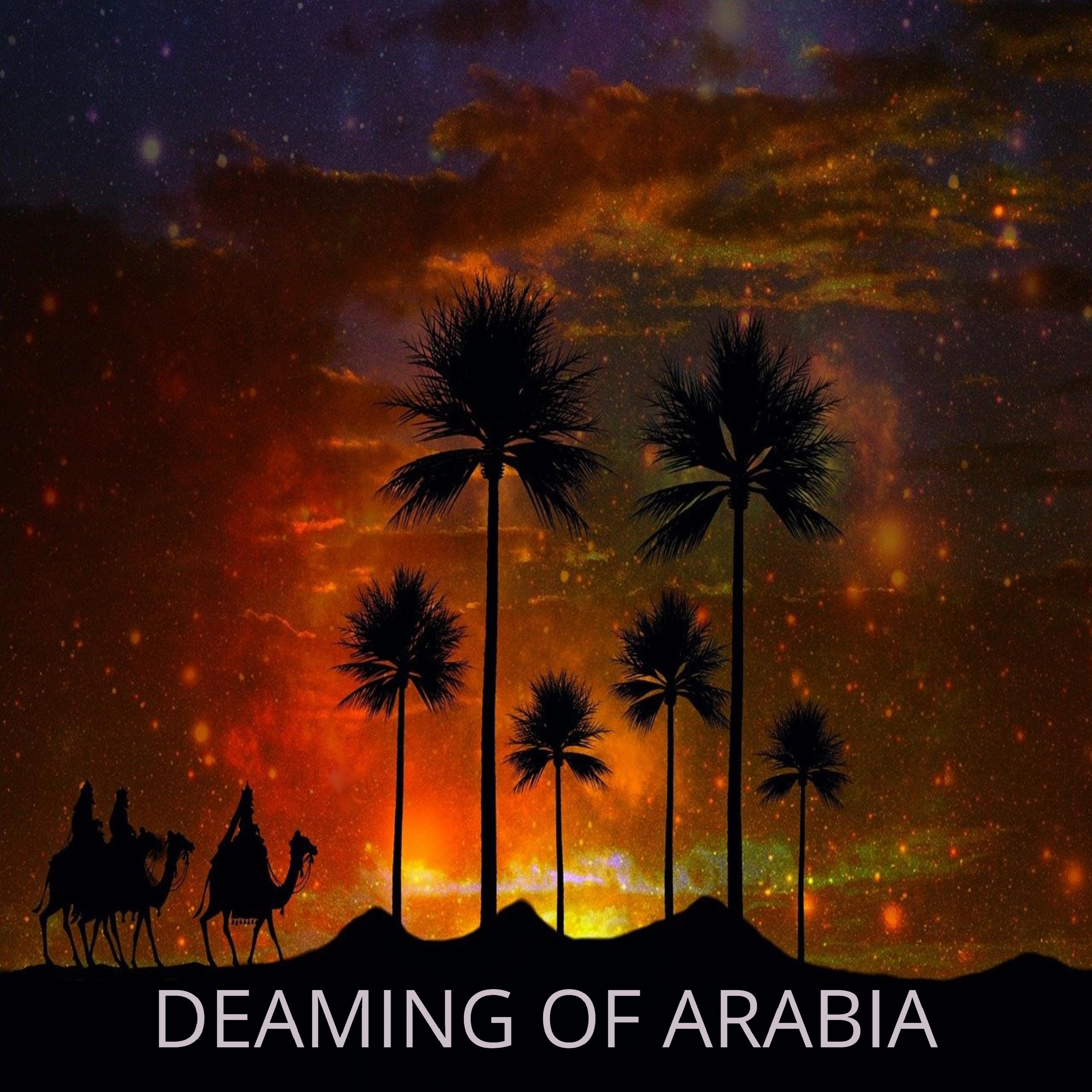 Постер альбома Deaming of arabia