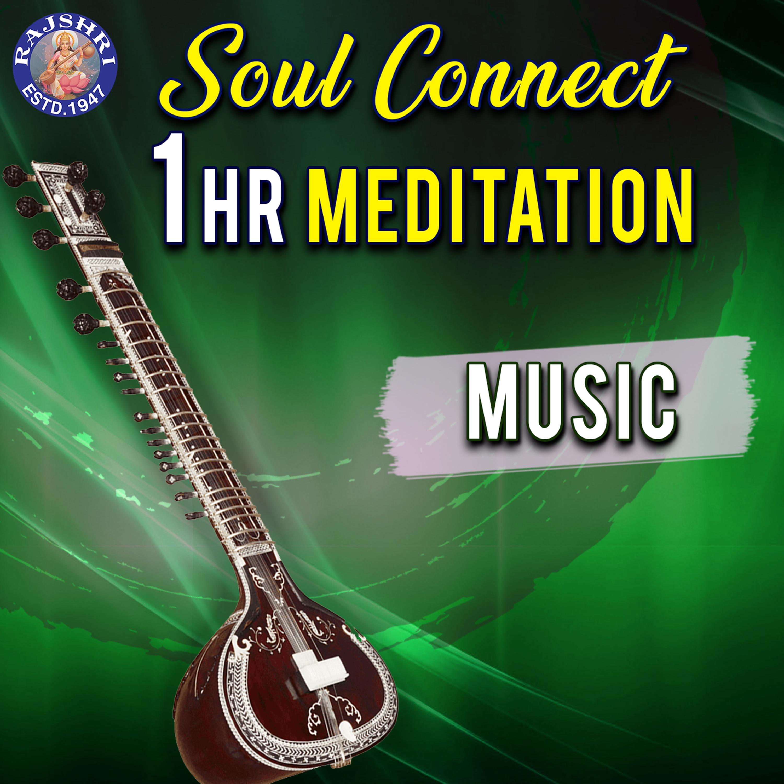 Постер альбома Sitar - Soul Connect - Meditation Music