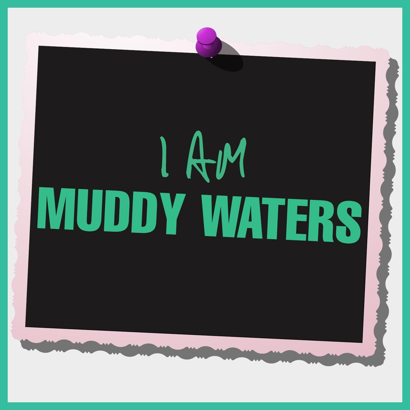 Постер альбома I Am Muddy Waters