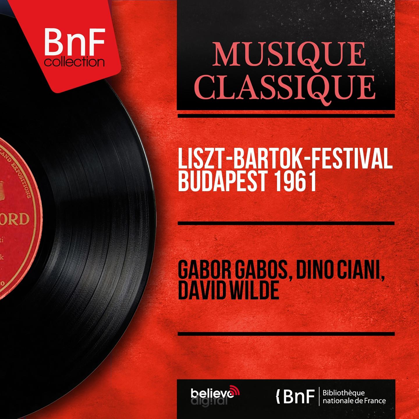 Постер альбома Liszt-Bartók-Festival Budapest 1961 (Stereo Version)
