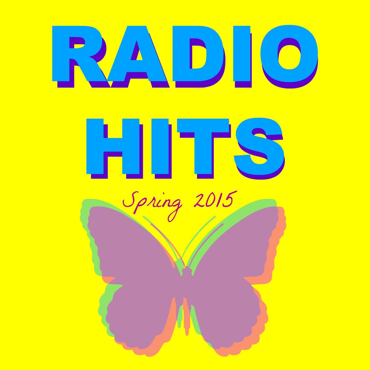 Постер альбома Radio Hits - Spring 2015