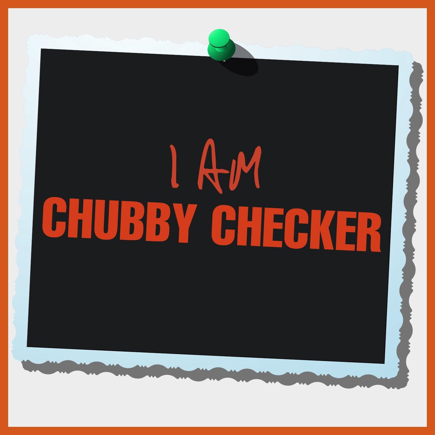 Постер альбома I Am Chubby Checker