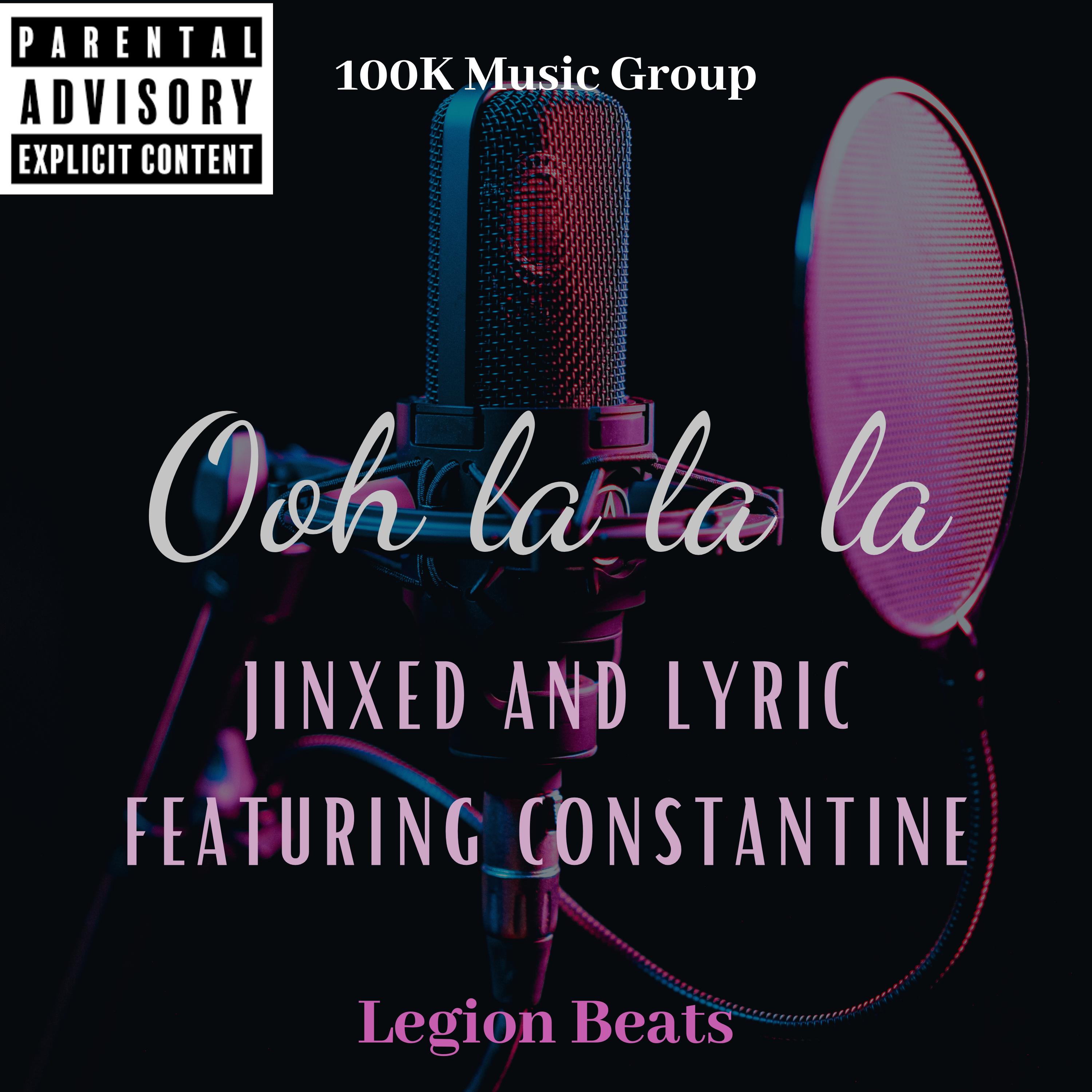Постер альбома Ooh La La La (feat. Constantine)