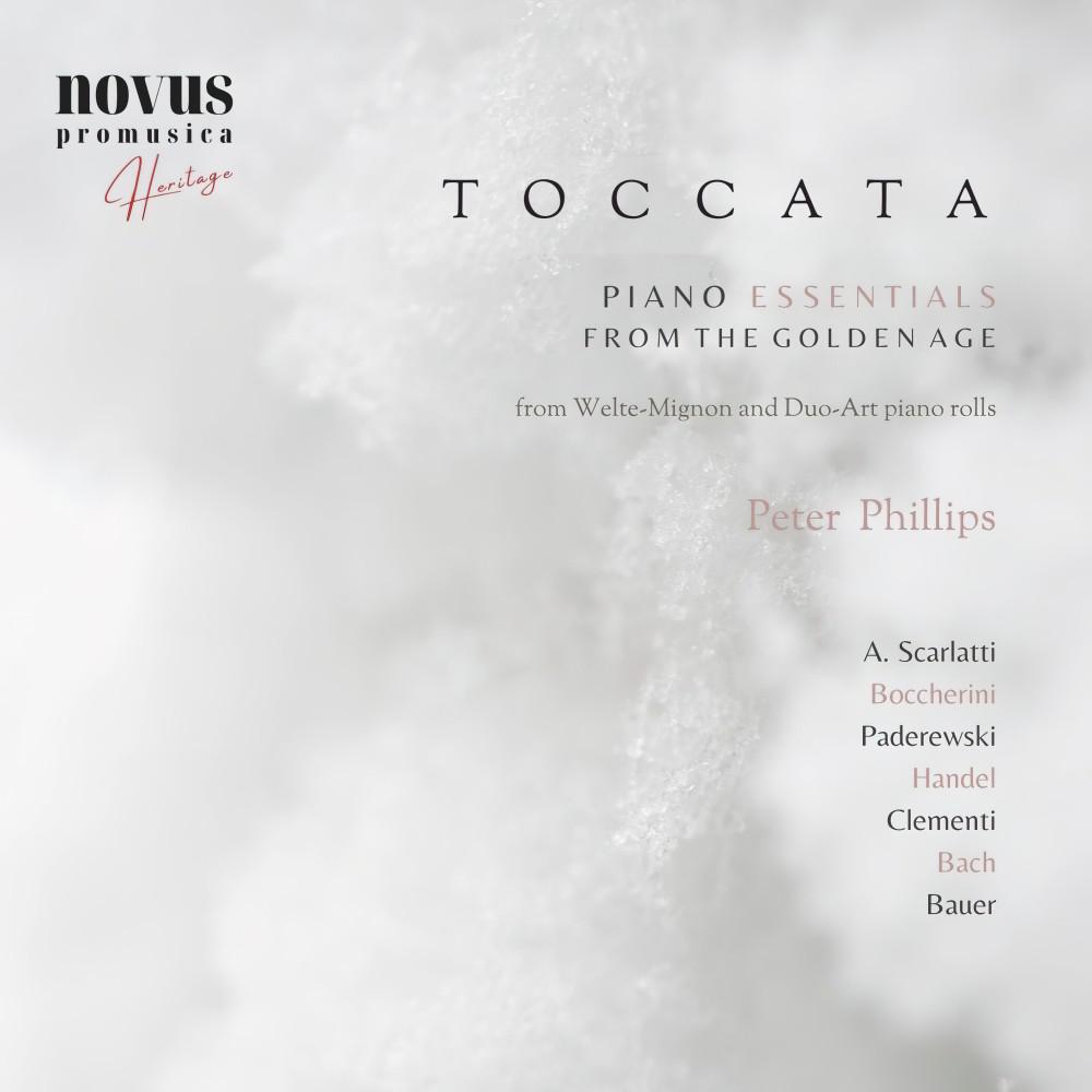 Постер альбома Toccata. Piano Essentials from the Golden Age