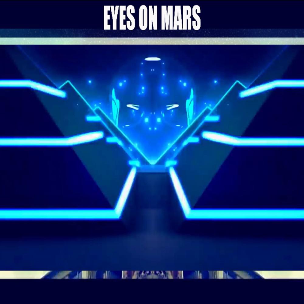 Постер альбома Eyes on Mars