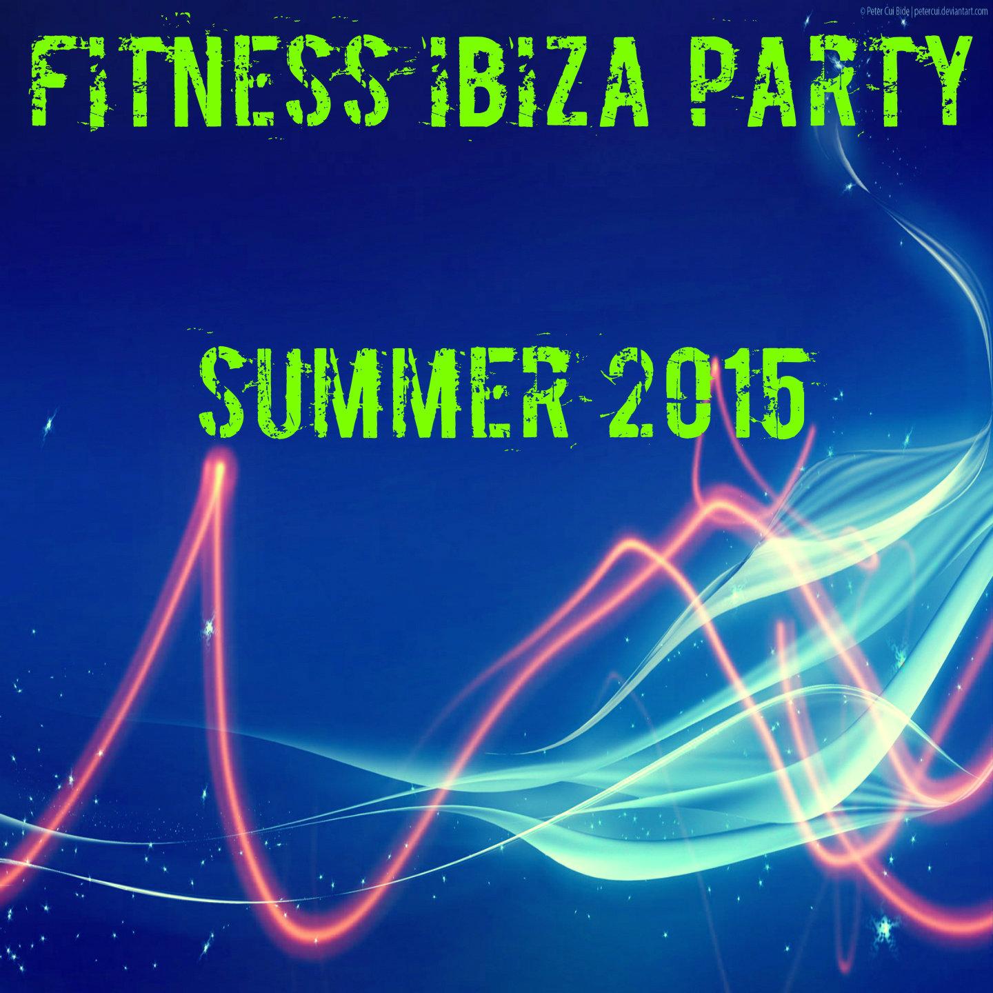 Постер альбома Fitness Ibiza Party Summer 2015 (60 Top Hits Workout Motivation Music to Help You Get the Most in Sports)