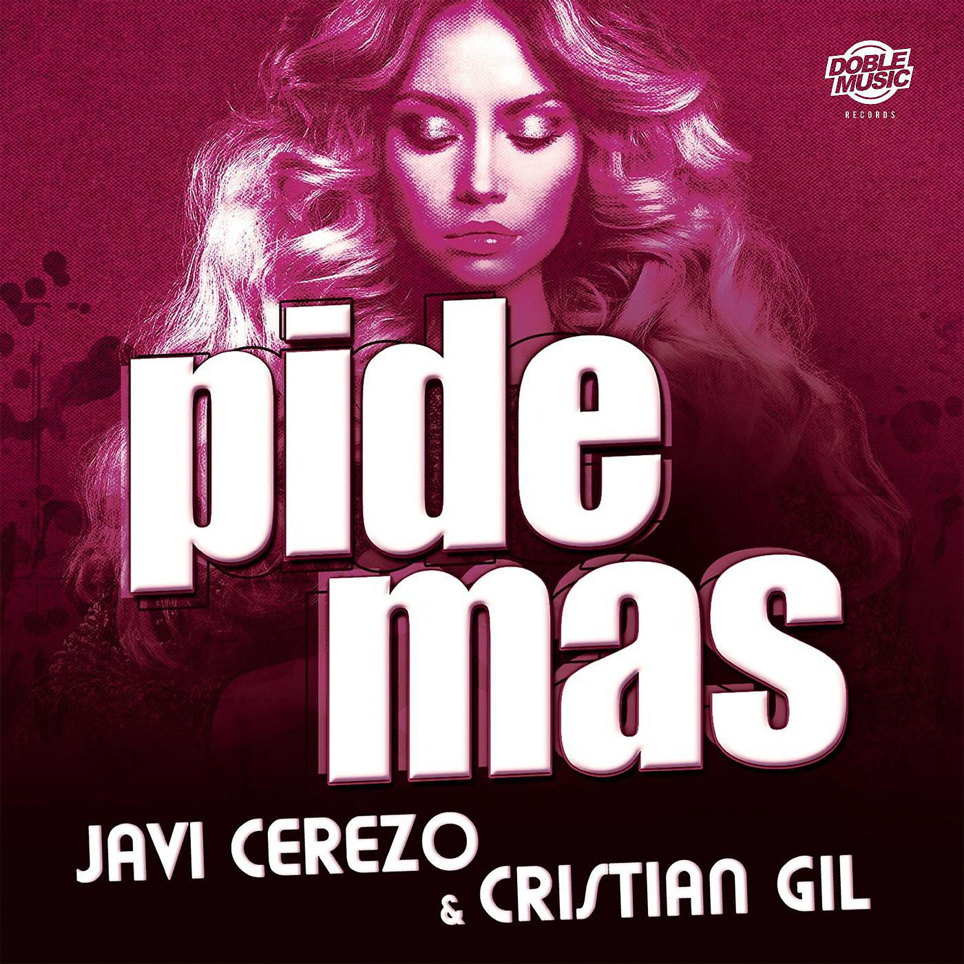 Постер альбома Pide más (Single)