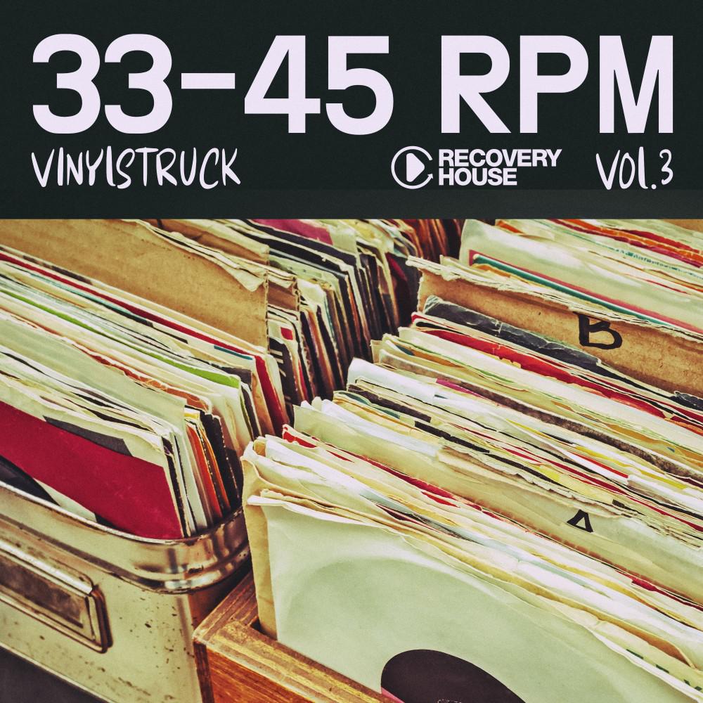 Постер альбома 33-45 Rpm, Vinyl-Struck, Vol. 3