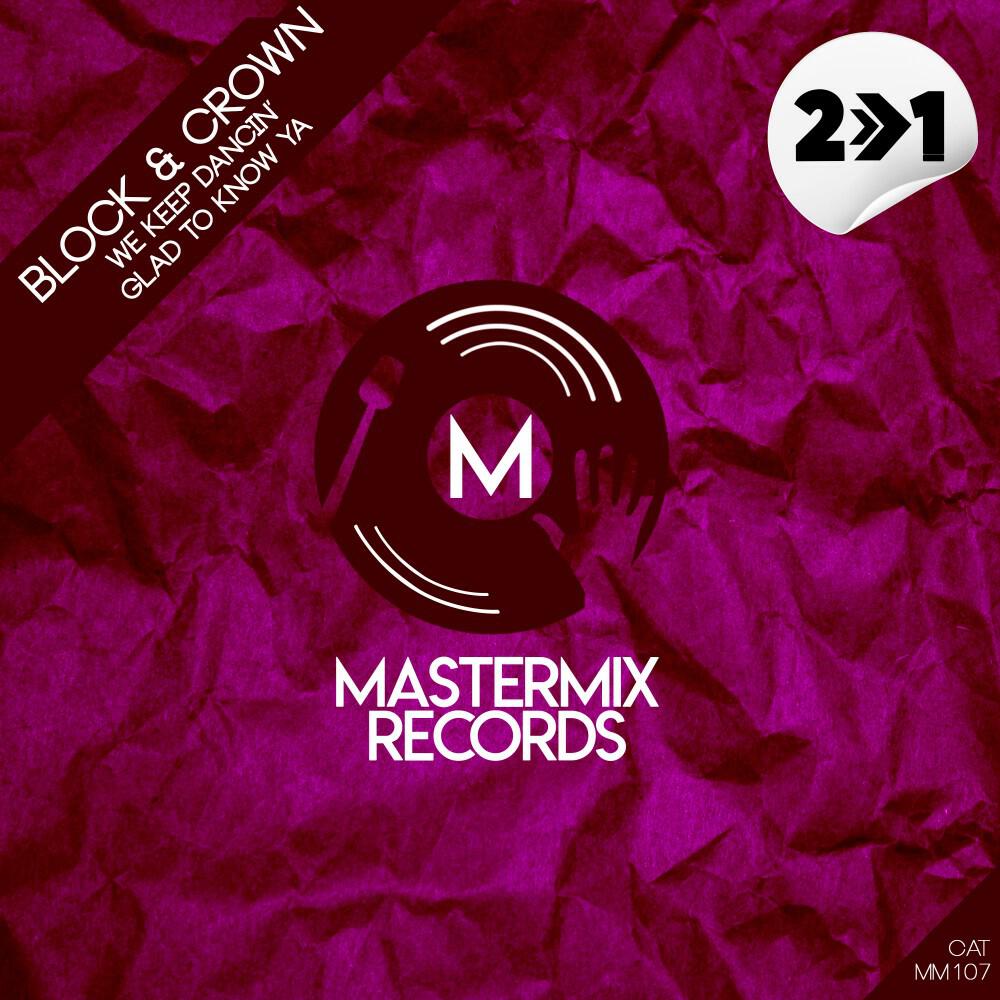 Block & The Crown - We Keep Dancin' (Original Mix) ноты