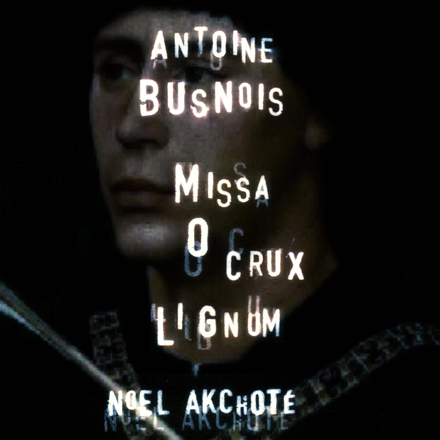 Noël Akchoté - Missa 