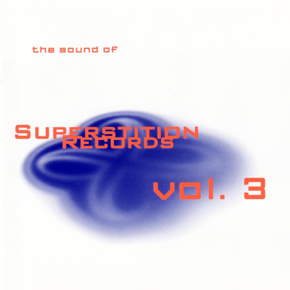 Постер альбома The Sound of Superstition Records (Vol. 3)