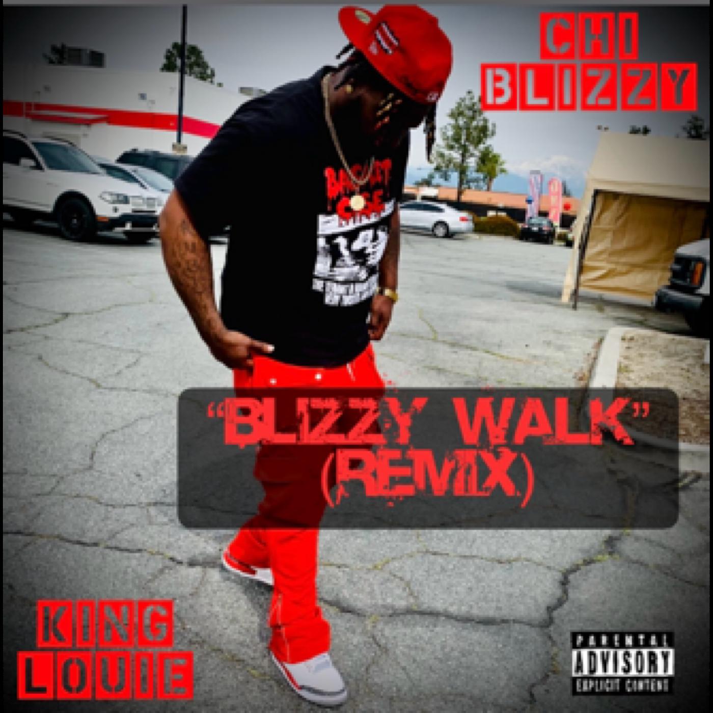 Постер альбома Blizzy Walk (Remix)