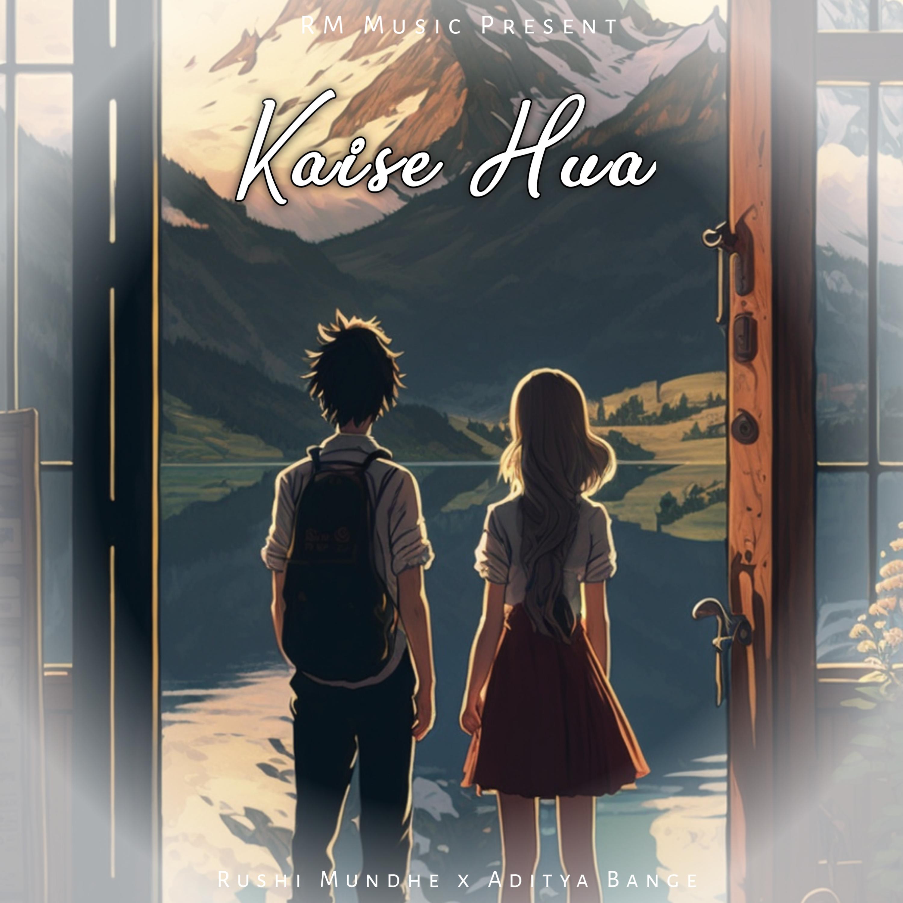 Постер альбома Kaise Hua
